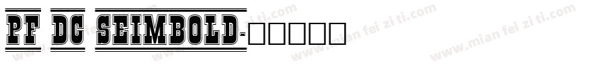 PF DC SeimBold字体转换